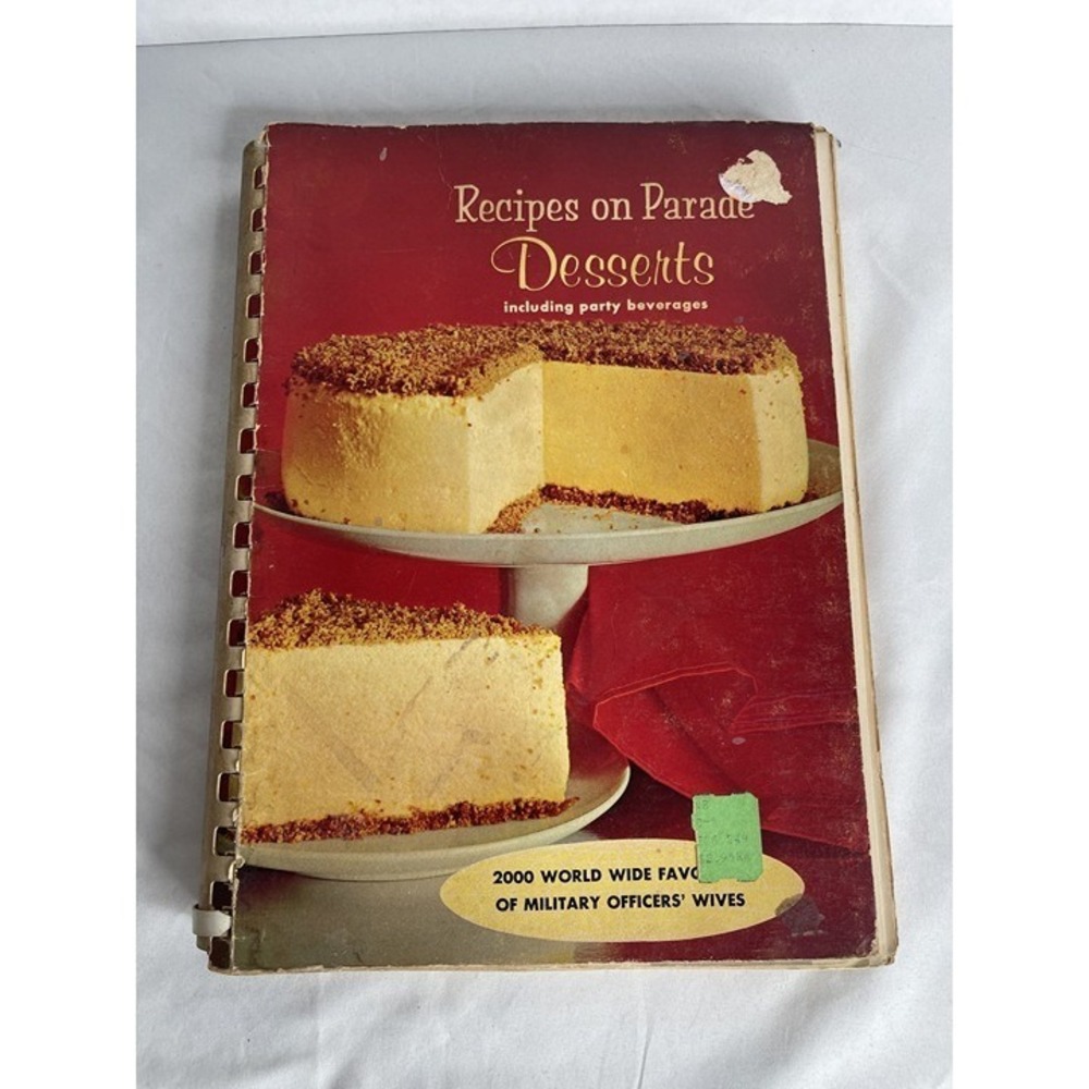 Vintage 1965 Recipes on Parade Desserts Military Officers Wives Cookbook Spiral